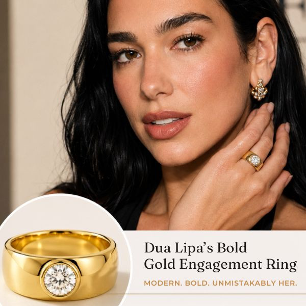 Dua Lipa’s Gold Engagement Ring: A Modern Take on the Wide Band Solitaire